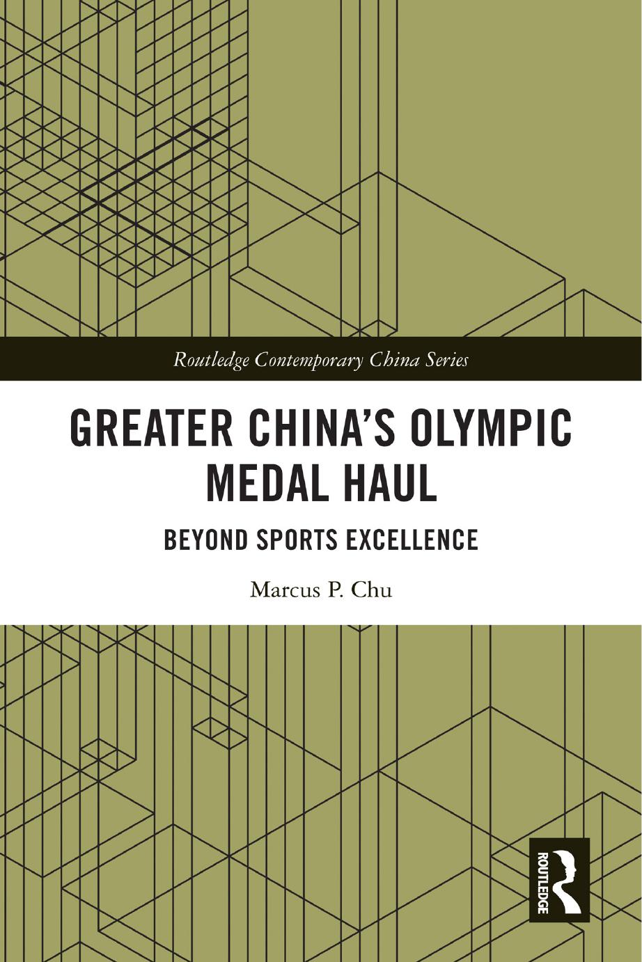 Greater Chinas Olympic Medal Haul Beyond Sports Excellence Marcus P Chu
