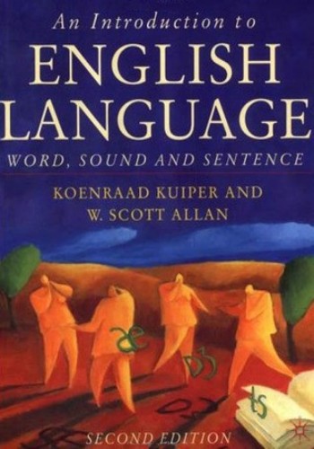 An Introduction To English Language Koenraad Kuiperw Scott Allan
