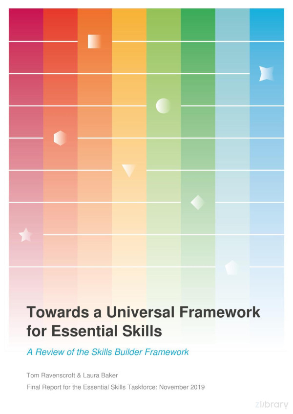 Towards A Universal Framework For Essential Skills A Review Of The Skills Builder Framework Tom Ravenscroft