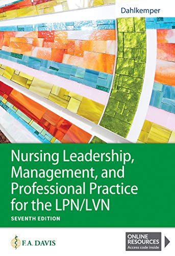 Nursing Leadership Management And Professional Practice For The Lpnlvn Seventh Dahlkemper Msn Rn
