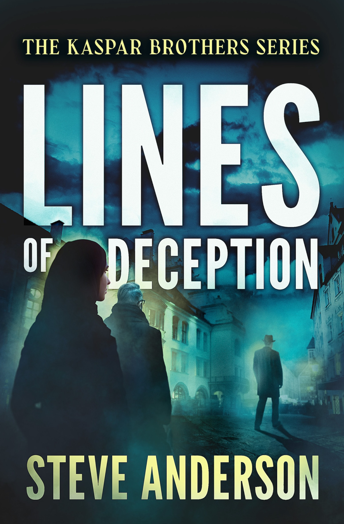 Lines Of Deception Steve Anderson