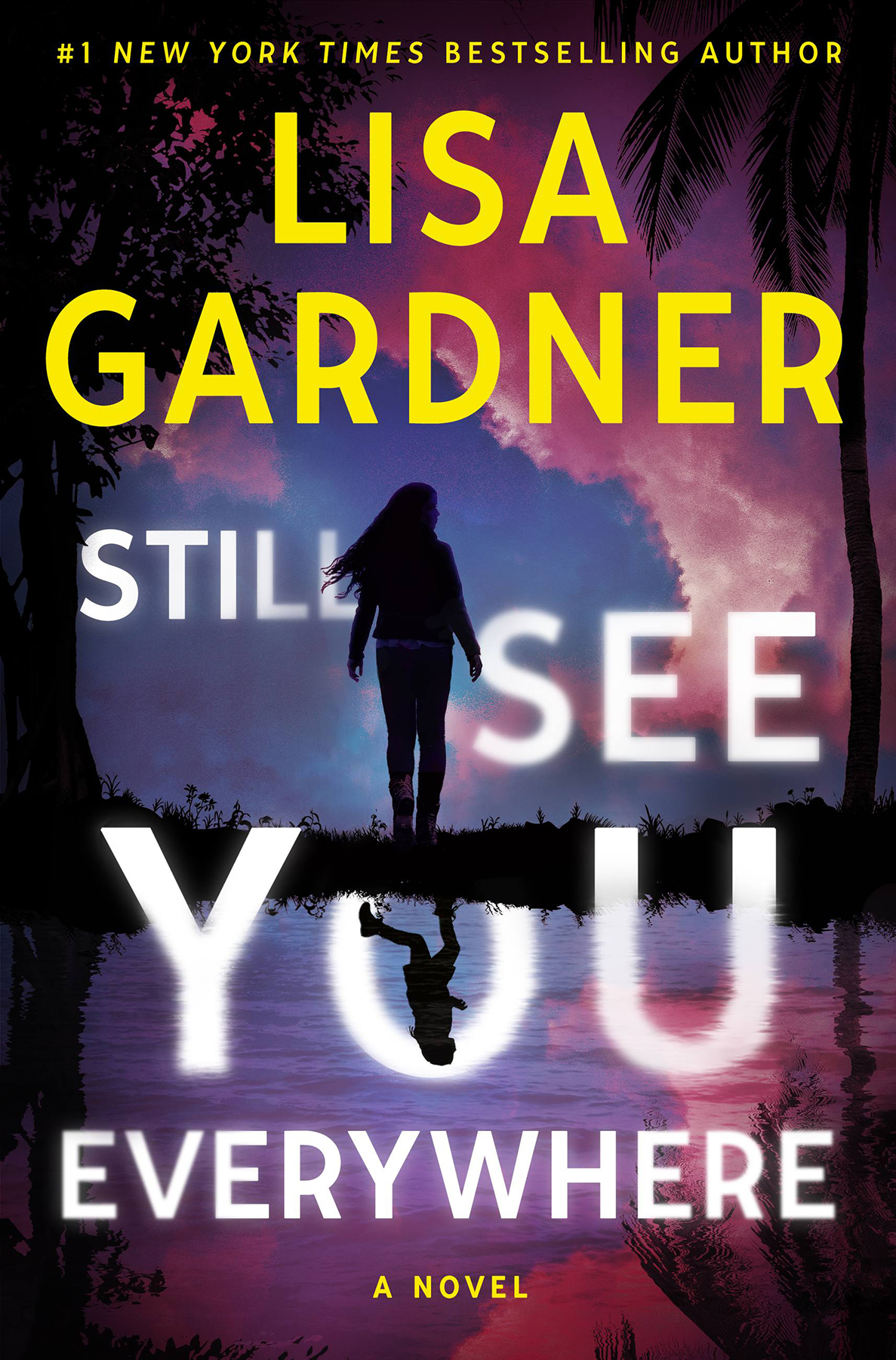 Still See You Everywhere Lisa Gardner