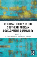 Regional Policy In The Southern African Development Community First Edition J Ernst Drewes