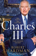 Charles Iii New King New Court The Inside Story Robert Hardman