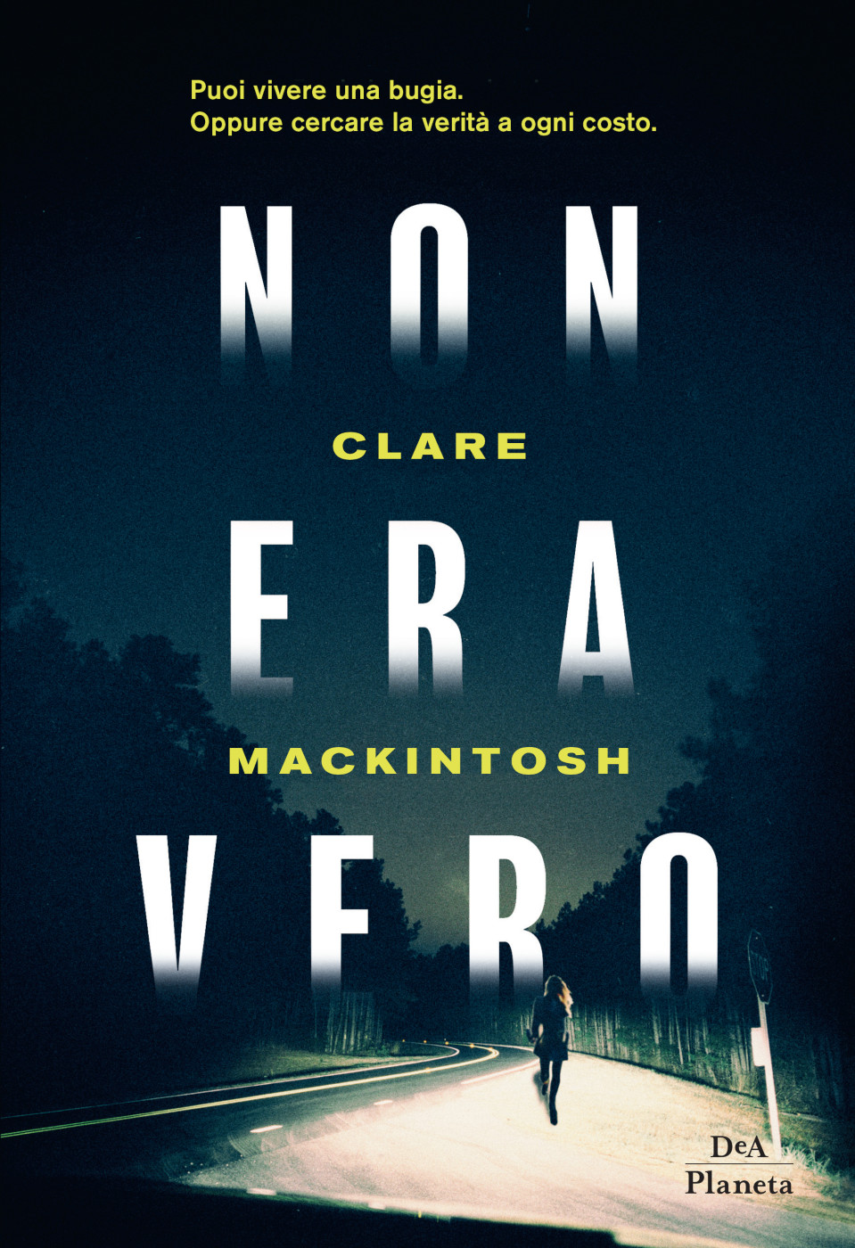 Non Era Vero Clare Mackintosh