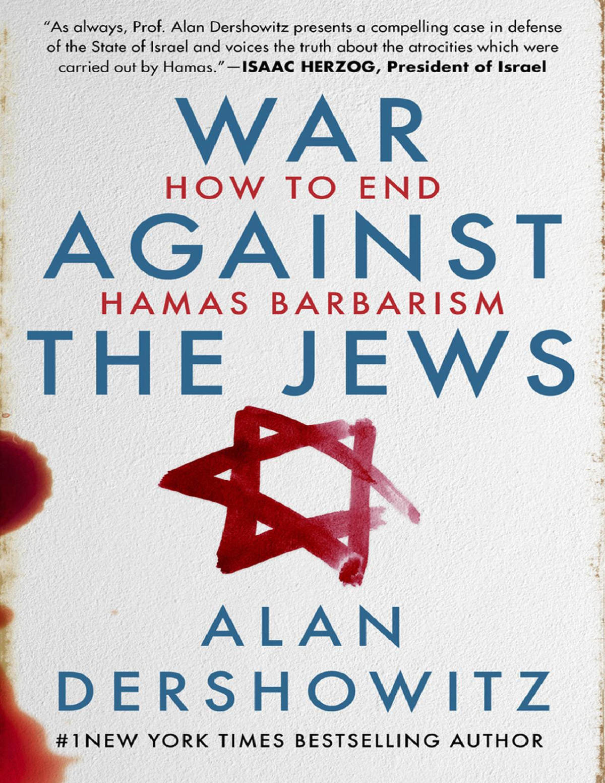 War Against The Jews How To End Hamas Barbarism Dershowitz Alan