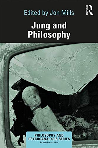 Jung And Philosophy 1st Edition Jon Mills