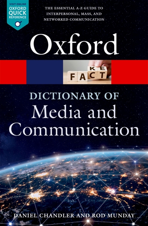 A Dictionary Of Media And Communication Oxford Quick Reference Chandler