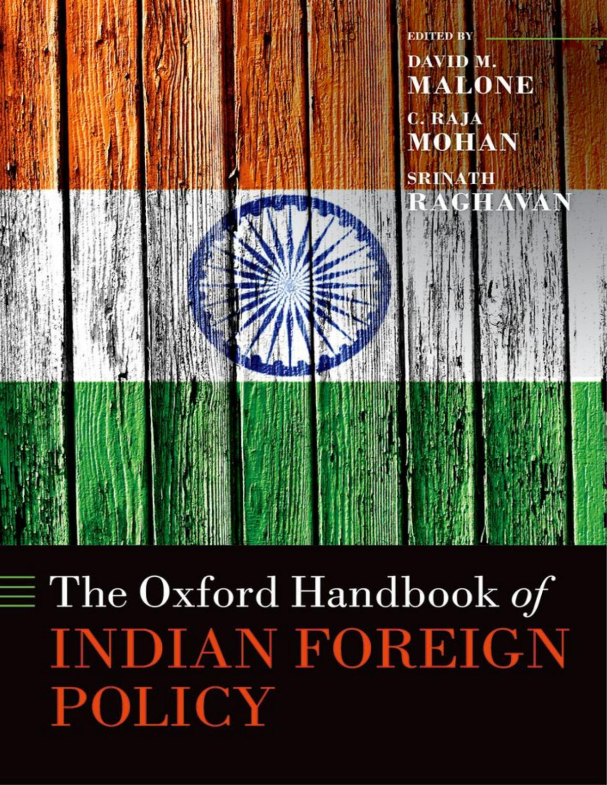 The Oxford Handbook Of Indian Foreign Policy Oxford Handbooks Illustrated David M Malone C Raja Mohan Srinath Raghavan