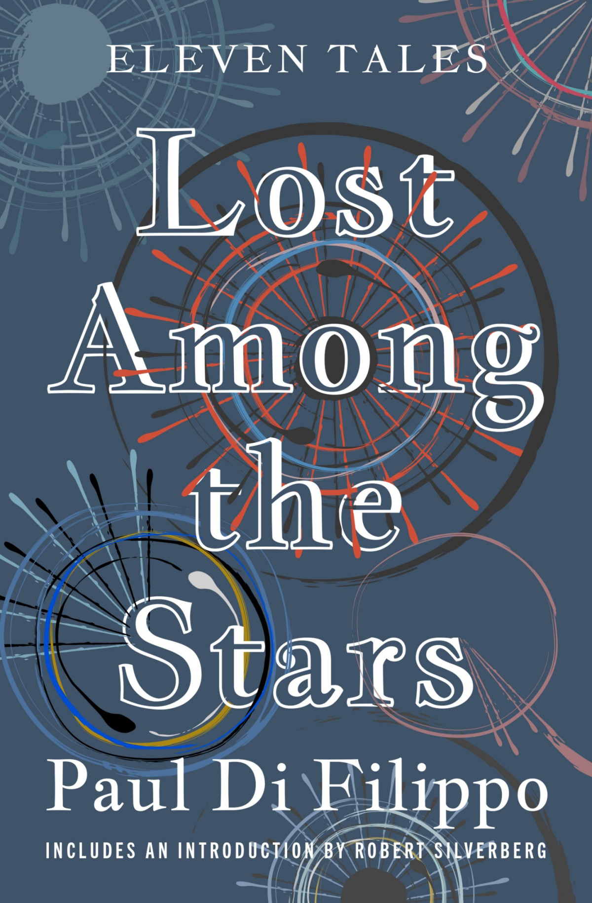 Lost Among The Stars Paul Di Filippo Robert Silverberg