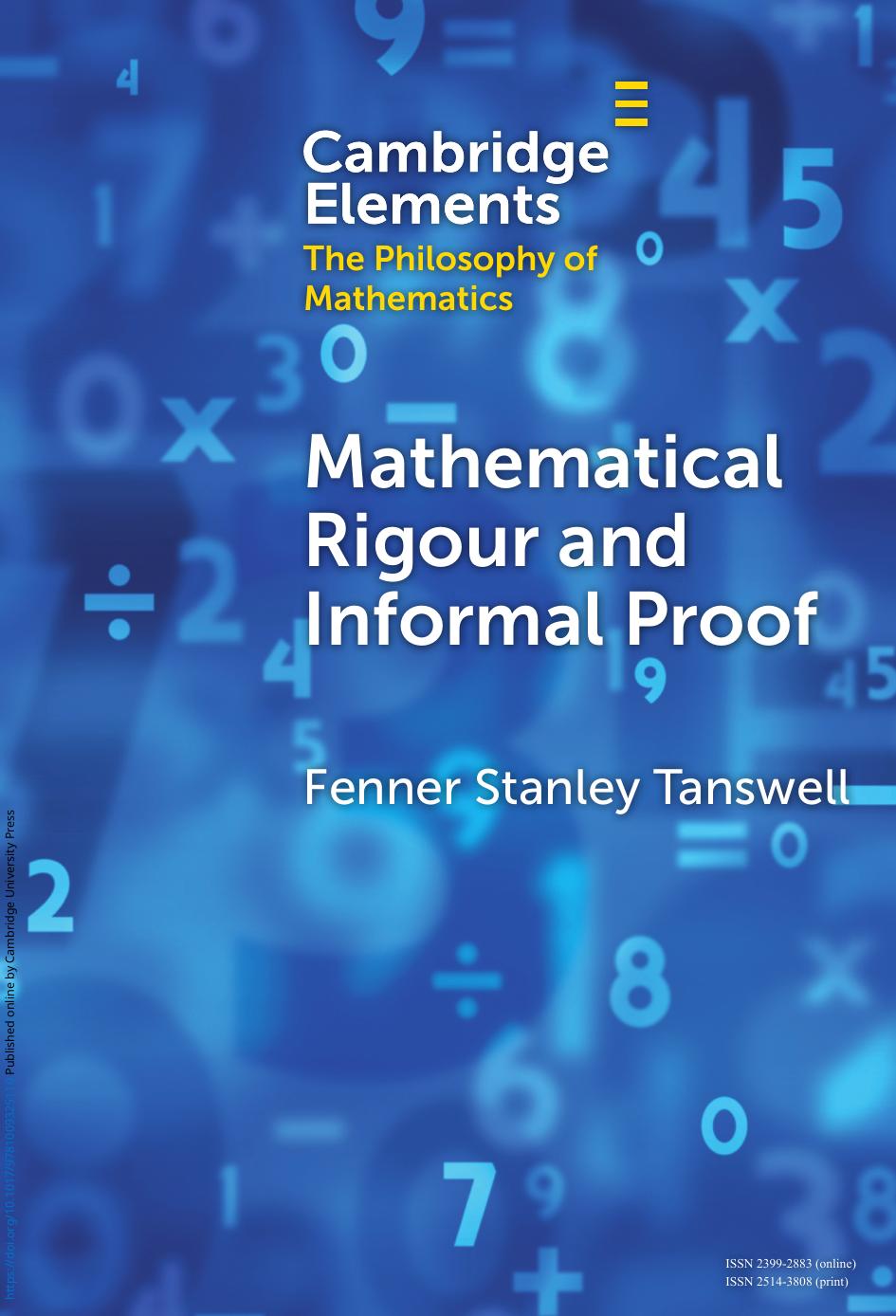 Mathematical Rigour And Informal Proof 1st Edition Fenner Stanley Tanswell Penelope Rush