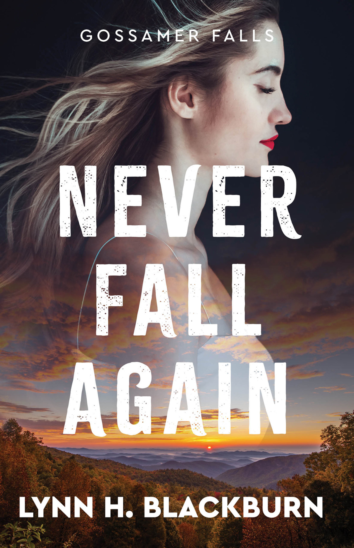Never Fall Again Lynn H Blackburn