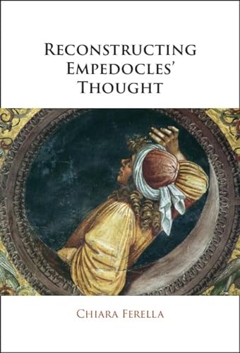 Reconstructing Empedocles Thought Chiara Ferella