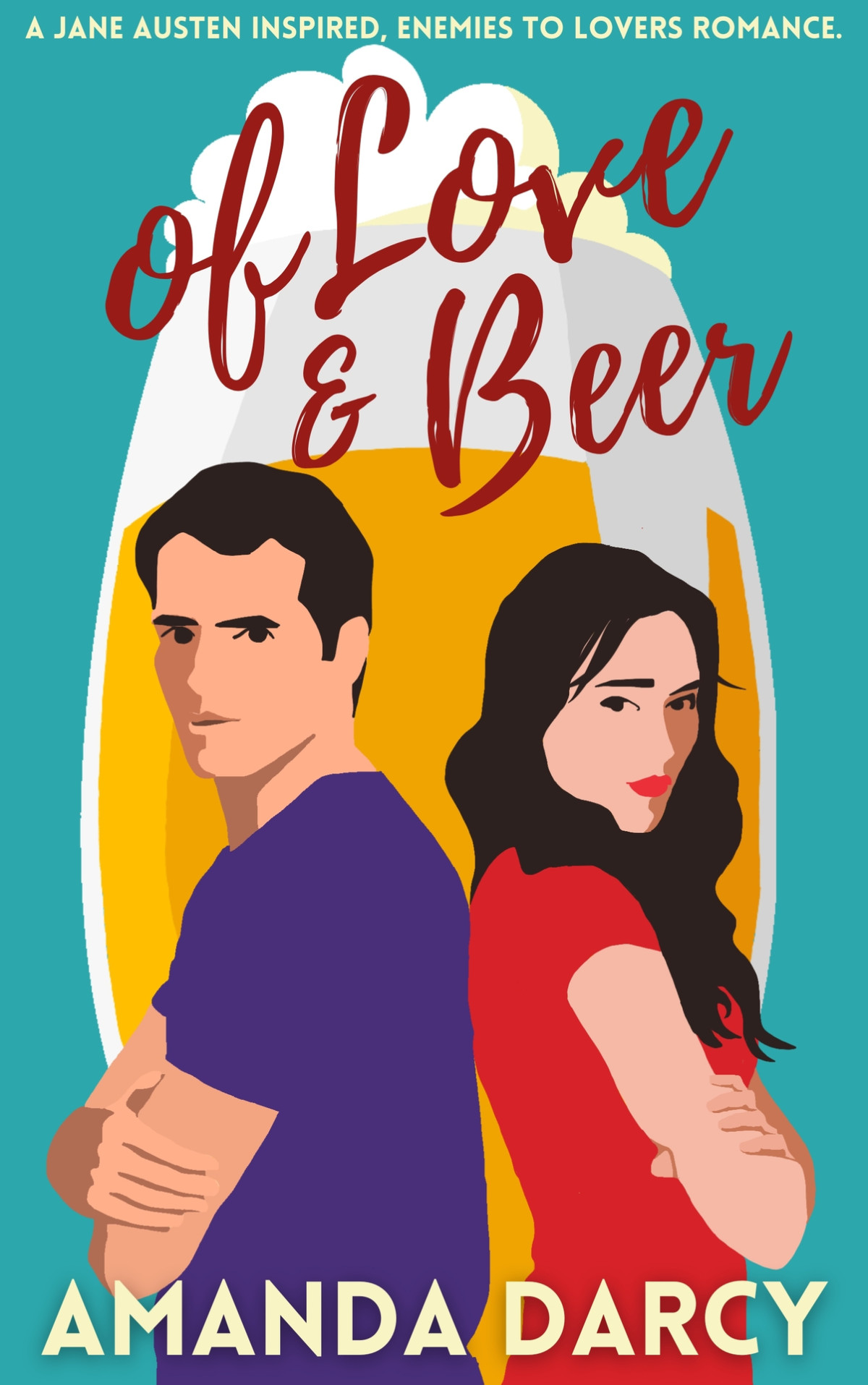 Of Love Beer A Sweet Humorous Enemies To Lovers Romance Amanda Darcy
