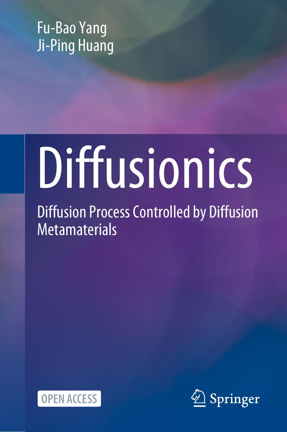Diffusionics Diffusion Process Controlled By Diffusion Metamaterials Fubao Yang