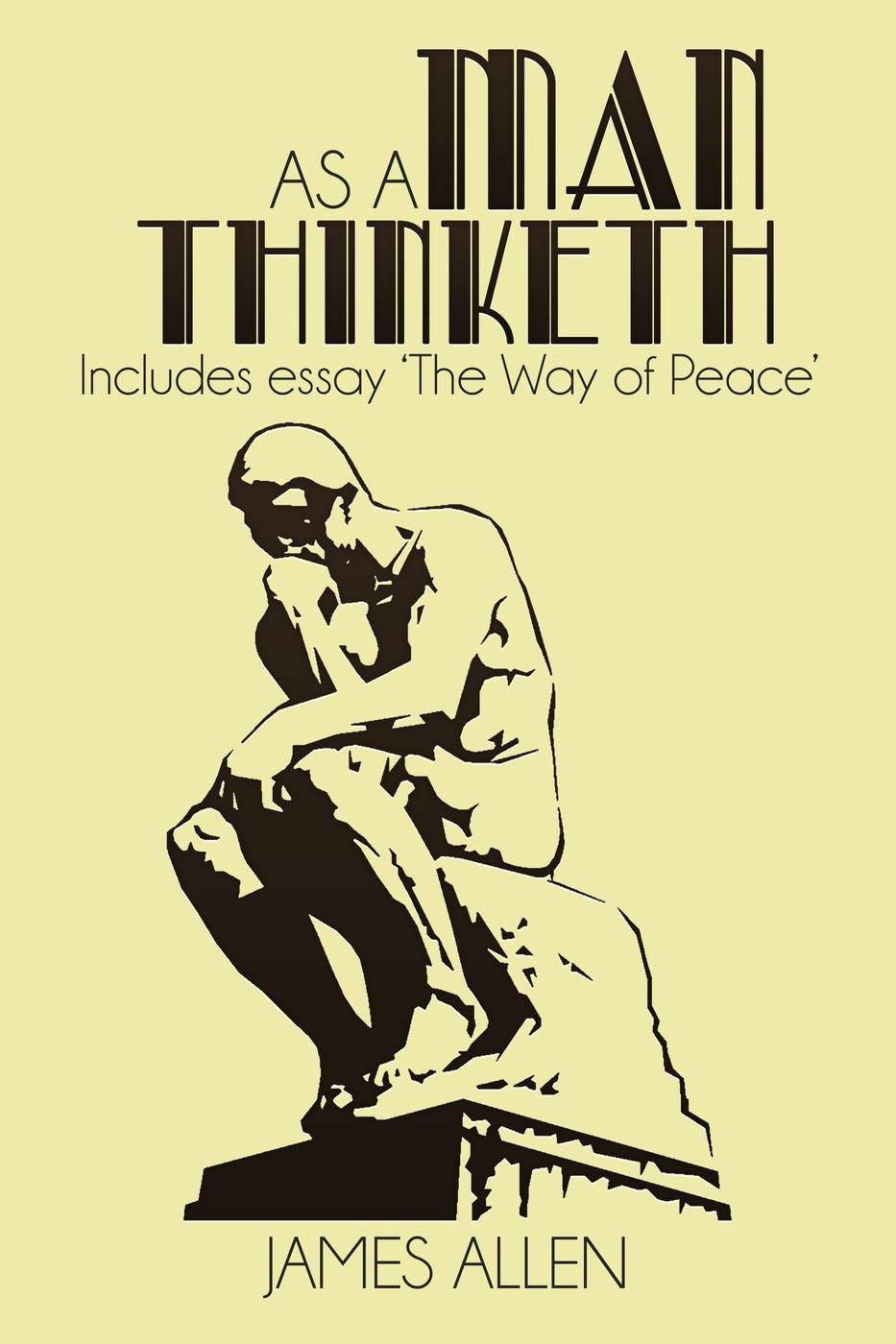 As A Man Thinketh James Allen