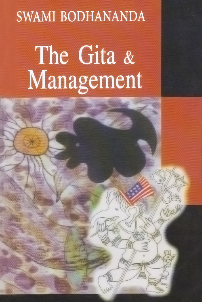 The Gita Management Swami Bodhananda