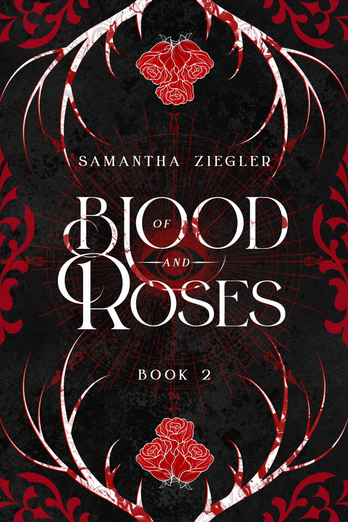 Of Blood And Roses Black Skull Chronicles Book 2 Samantha Ziegler