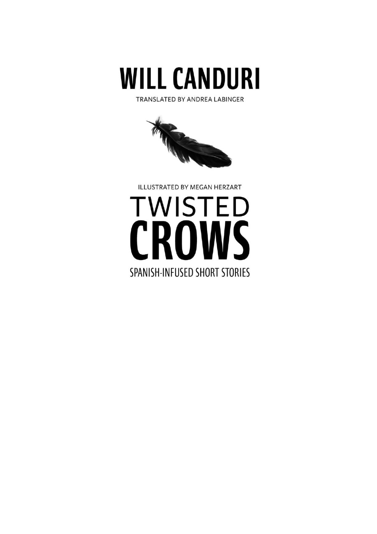 Twisted Crows Will Canduri