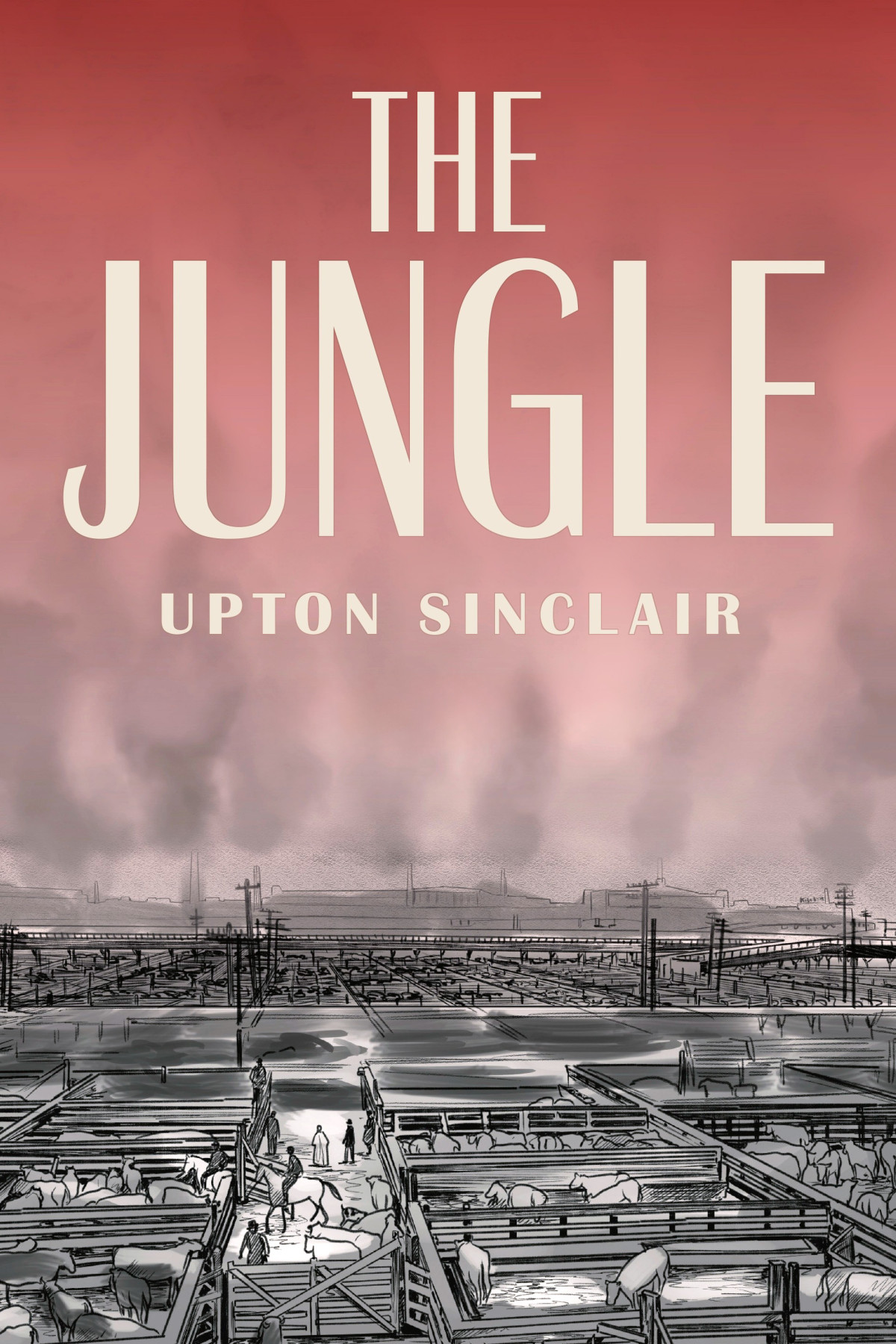 The Jungle Upton Sinclair