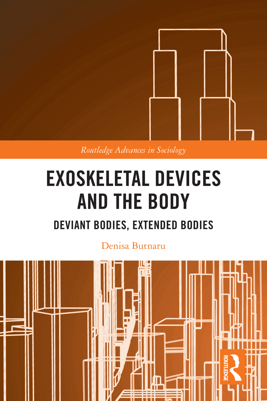 Exoskeletal Devices And The Body Denisa Butnaru