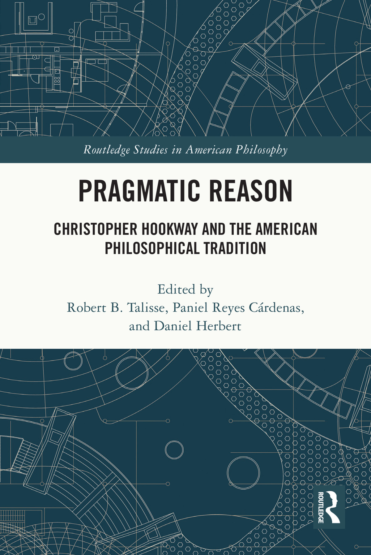 Pragmatic Reason Robert B Talissepaniel Reyes Crdenasdaniel Herbert Paniel Reyes Crdenas Daniel Herbert