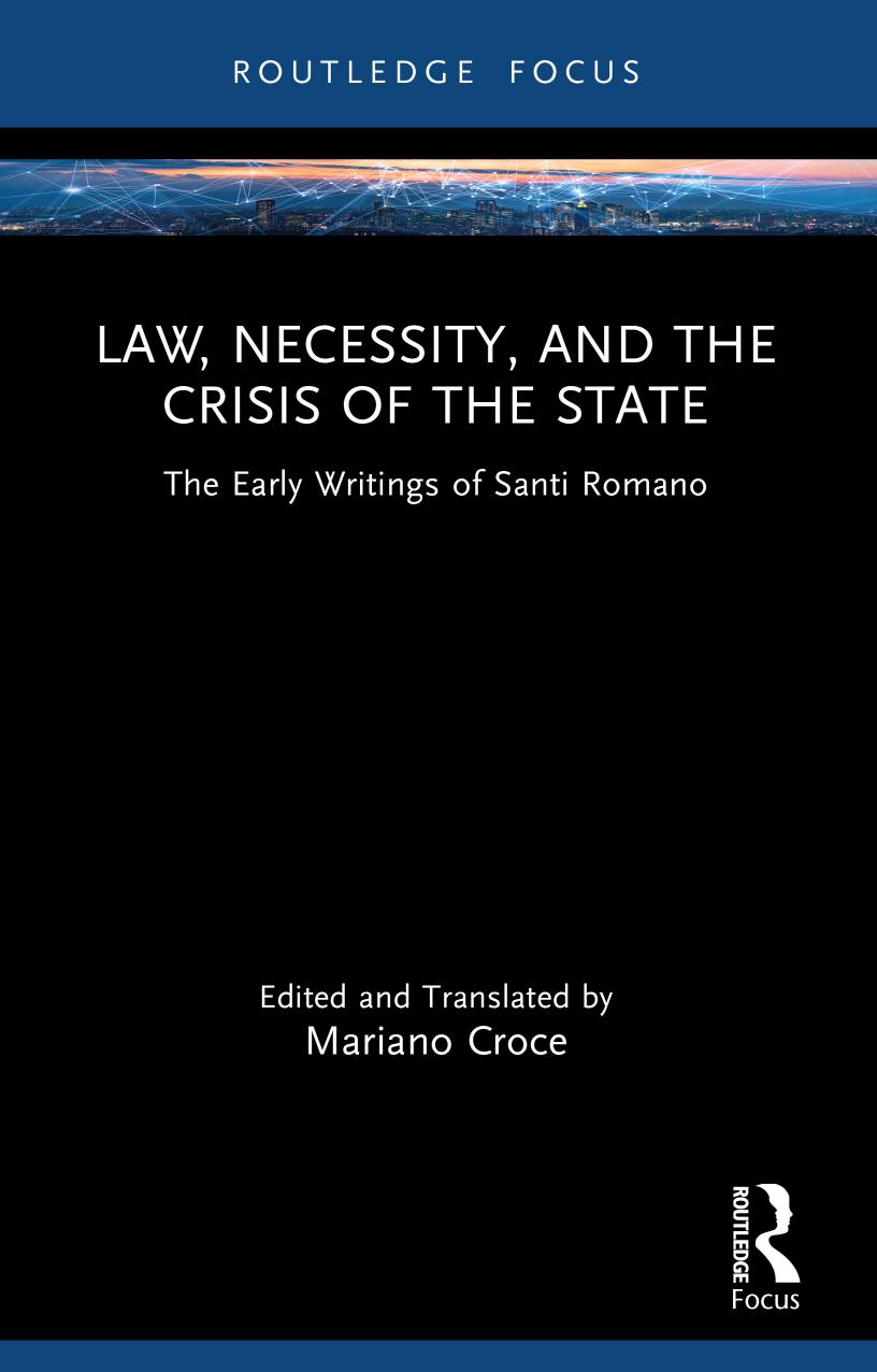 Law Necessity And The Crisis Of The State The Early Writings Of Santi Romano First Edition Mariano Croce