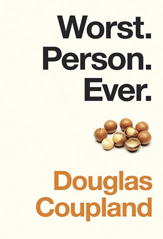 Worst Person Ever Douglas Coupland