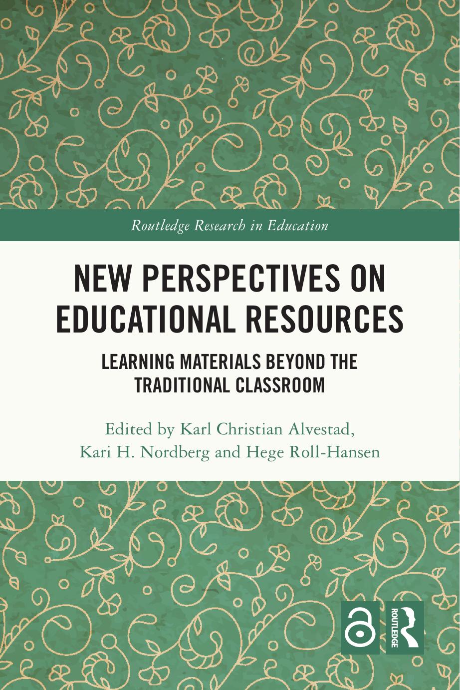 New Perspectives On Educational Resources Learning Materials Beyond The Traditional Classroom Karl Christian Alvestad