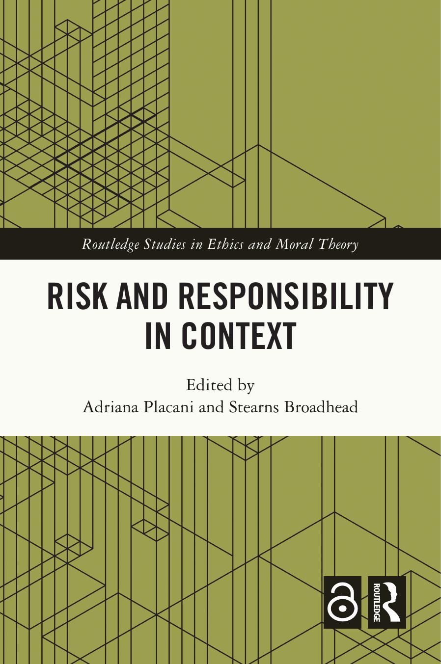Risk And Responsibility In Context Adriana Placani Stearns Broadhead
