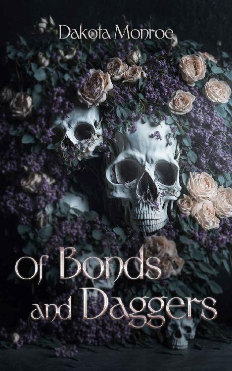 Of Bonds And Daggers The Curse Of Gods Book 1 Dakota Monroe