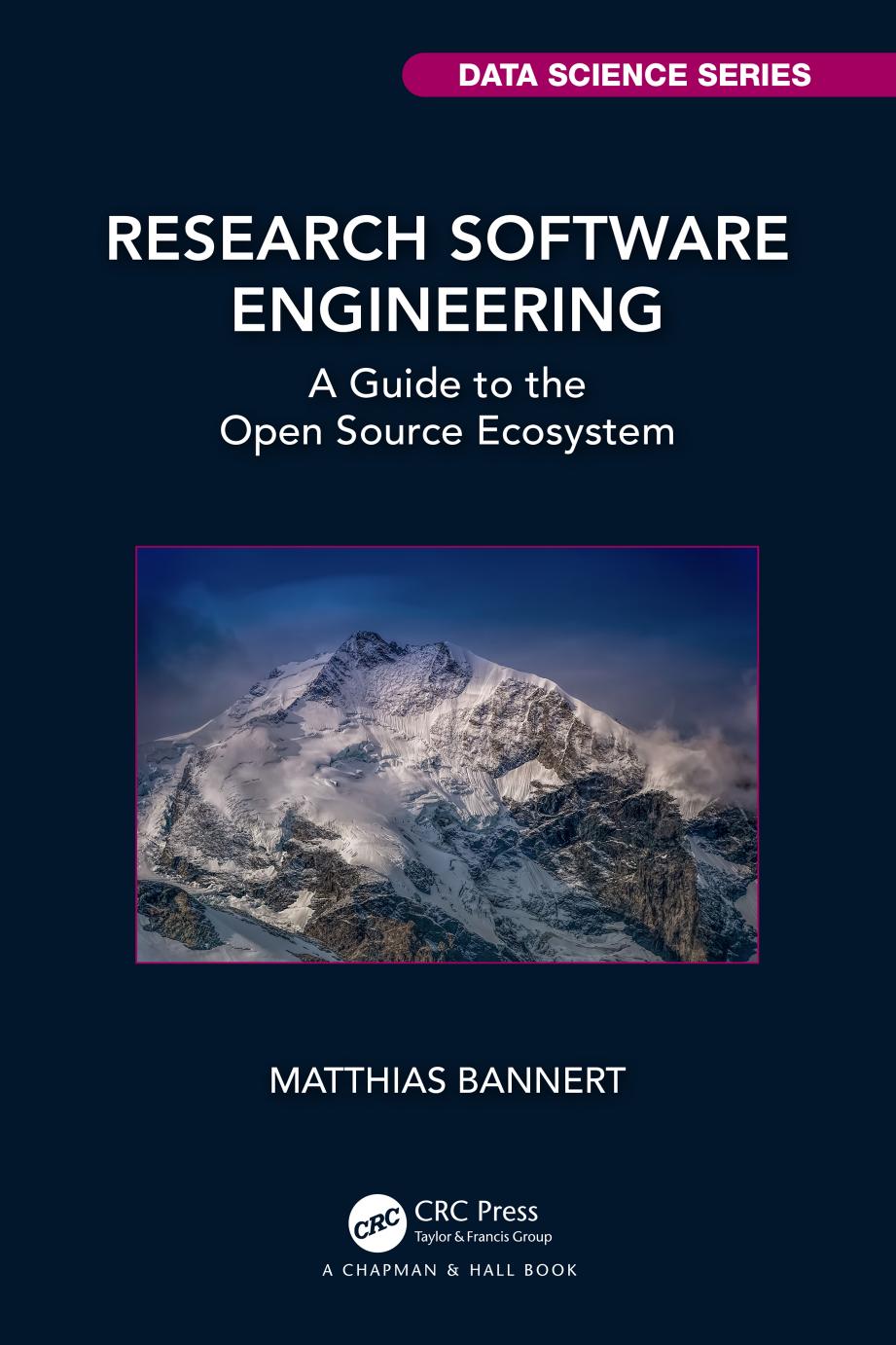 Research Software Engineering A Guide To The Open Source Ecosystem Matthias Bannert