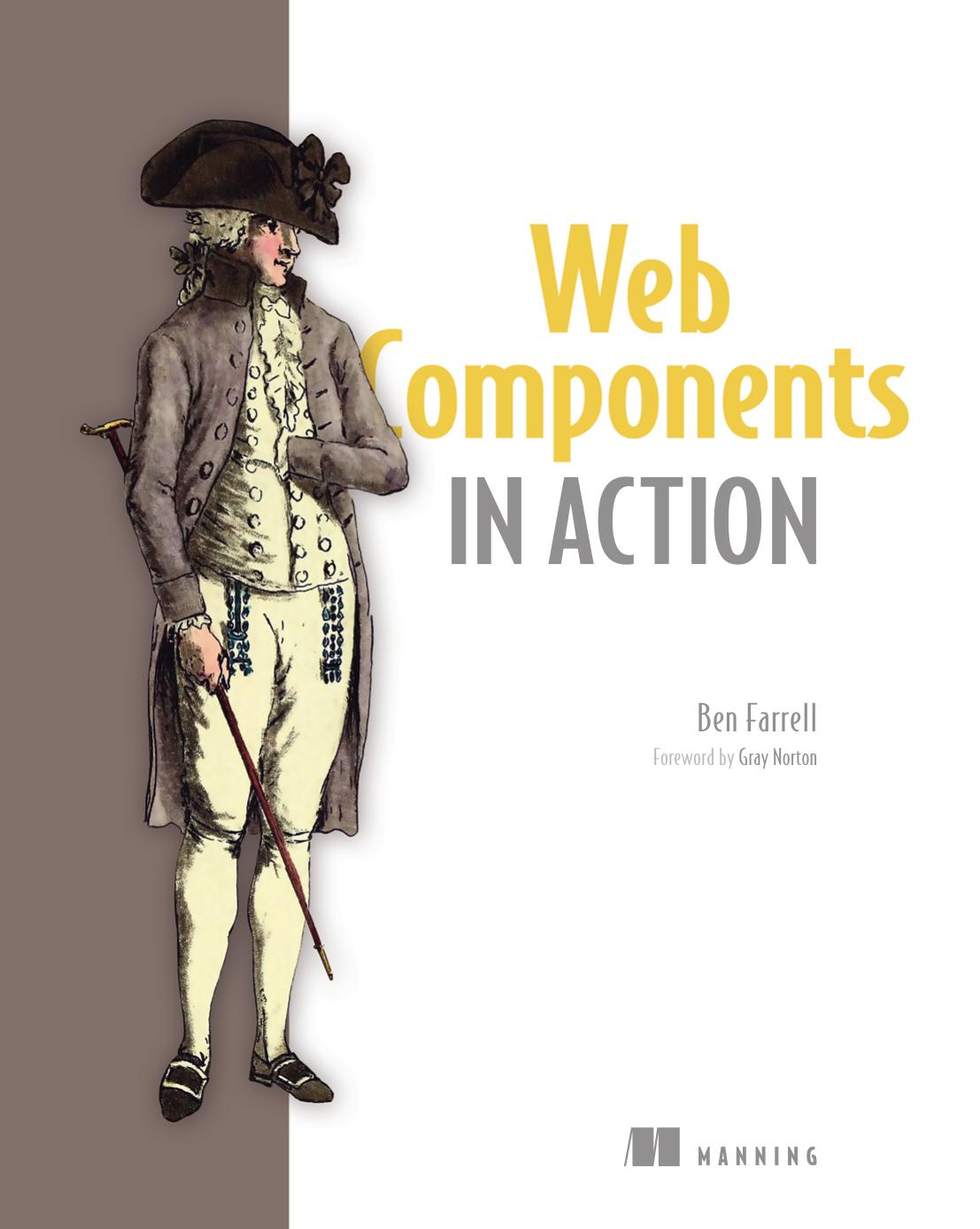 Web Components In Action 1st Edition Ben Farrell