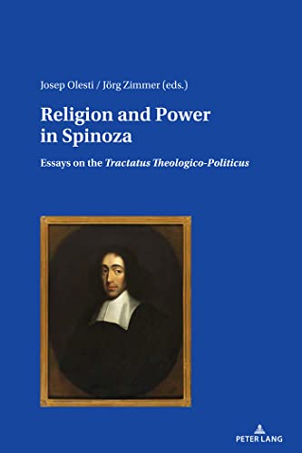 Religion And Power In Spinoza New Jrg Rudolf Zimmerjosep Olesti