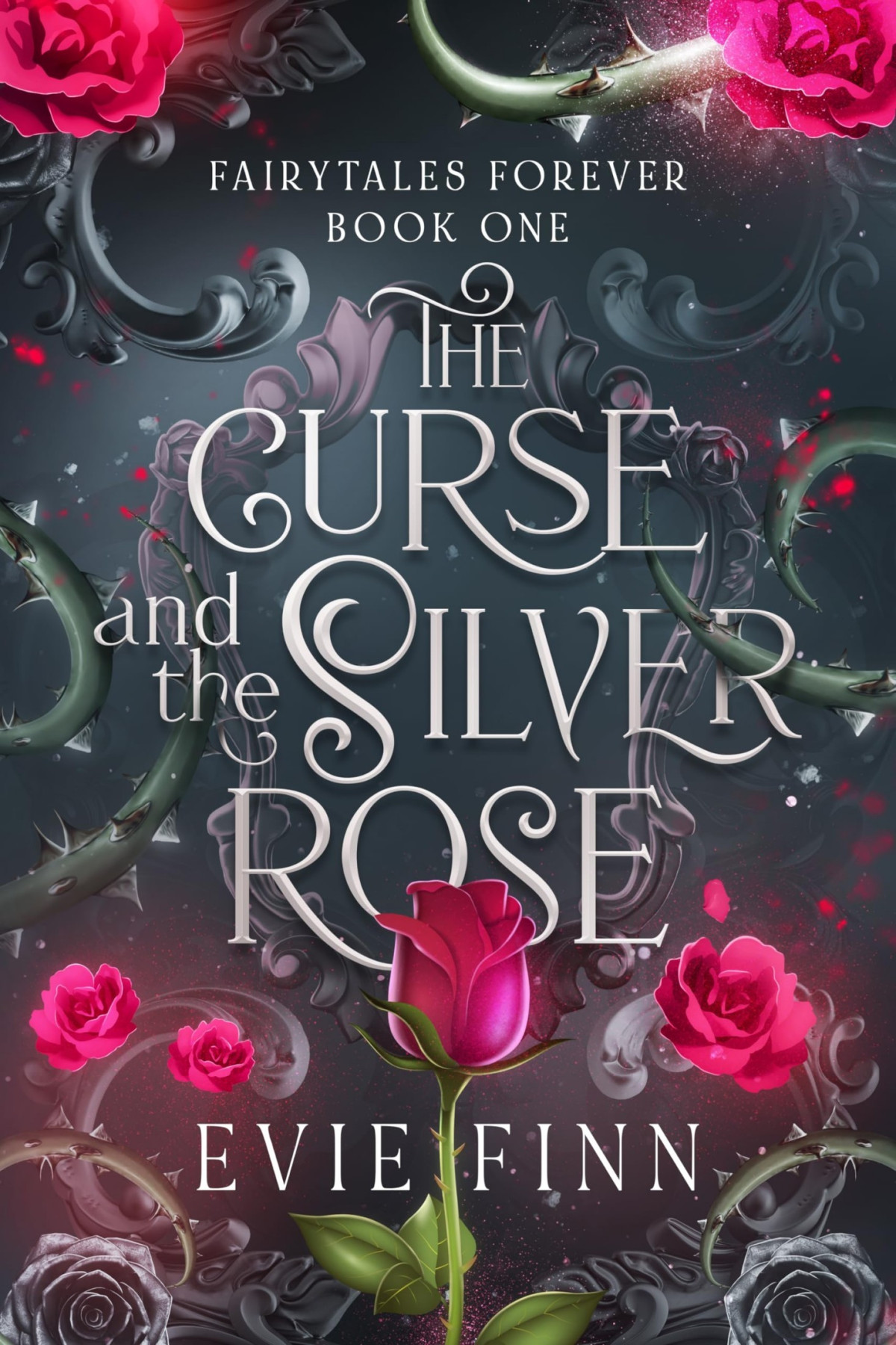 The Curse And The Silver Rose Evie Finn