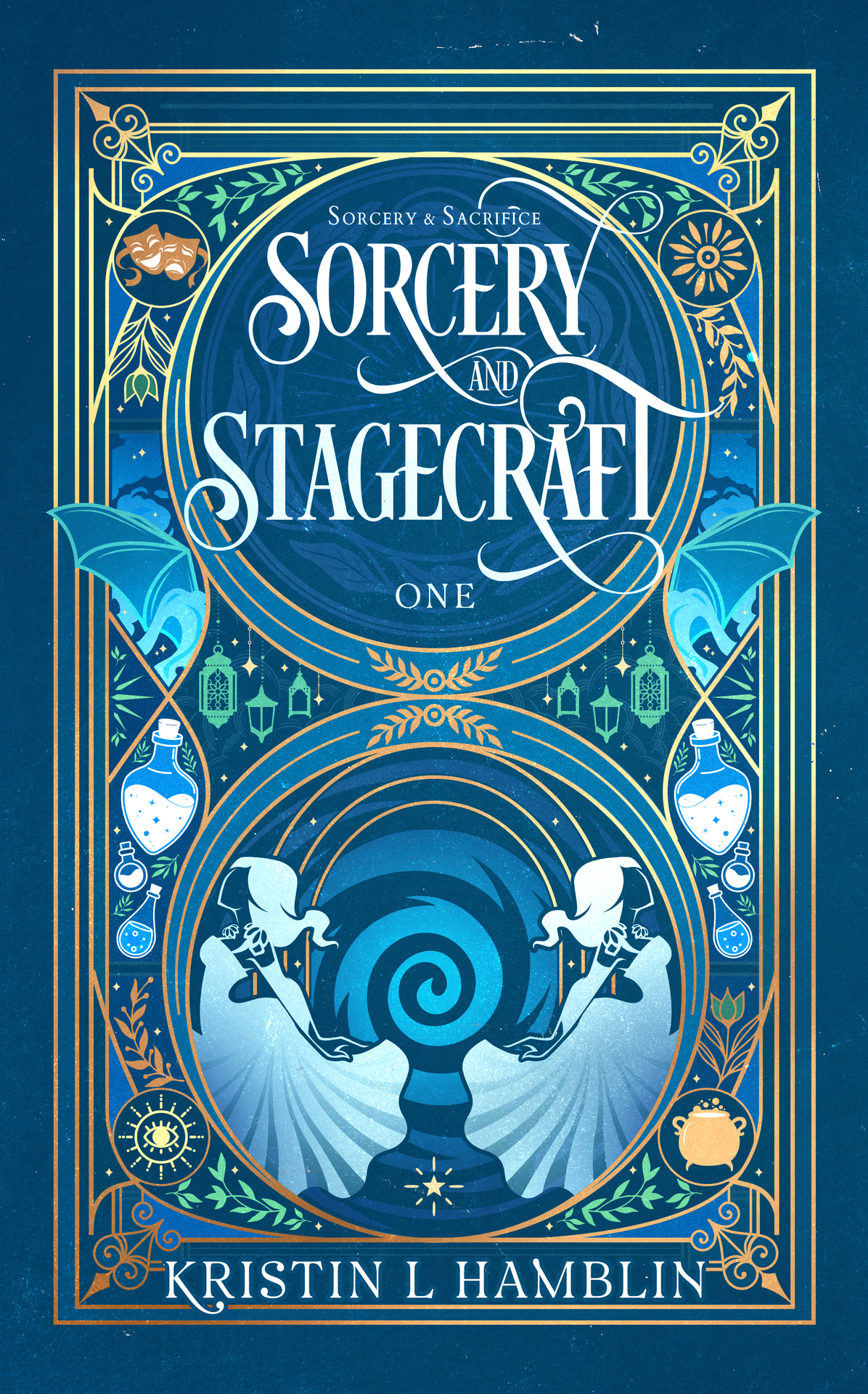 Sorcery And Stagecraft Kristin L Hamblin