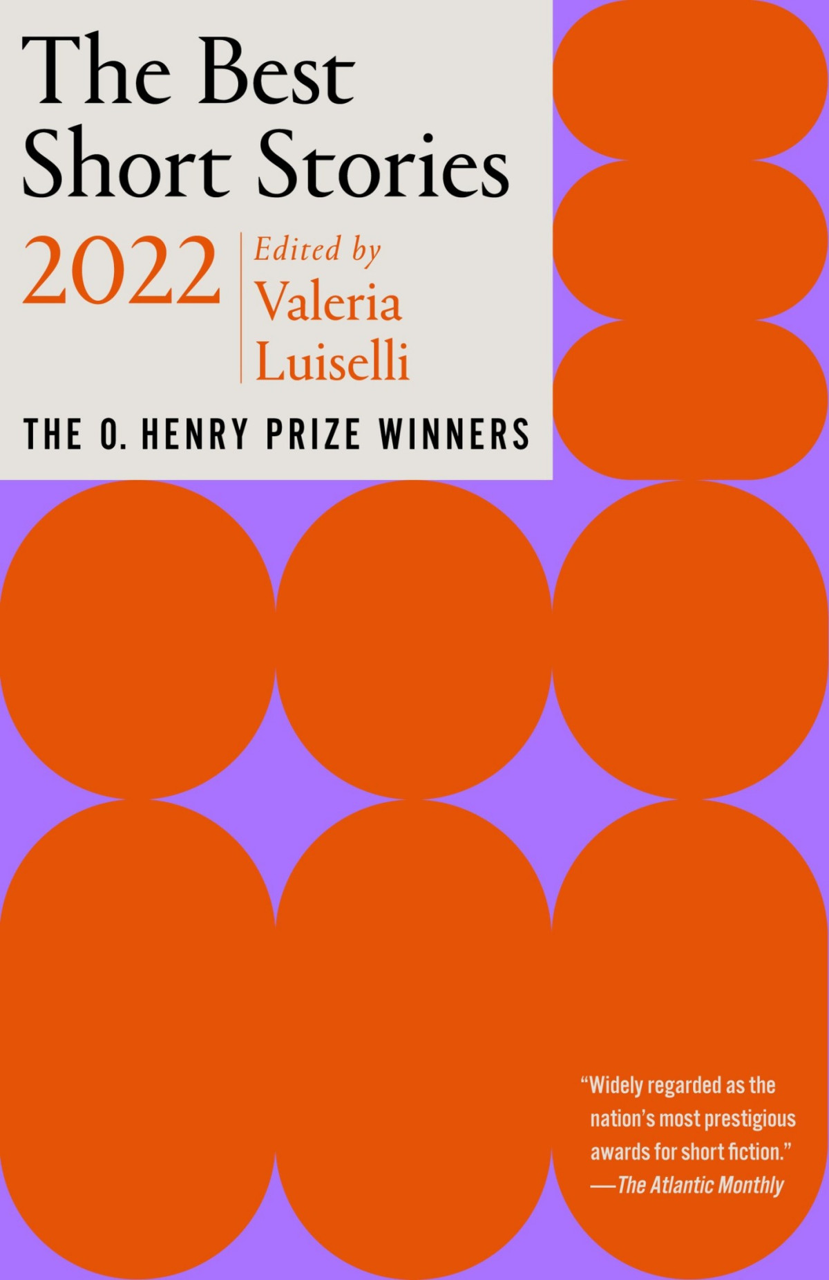 The Best Short Stories 2022 The O Henry Prize Winners Valeria Luiselli