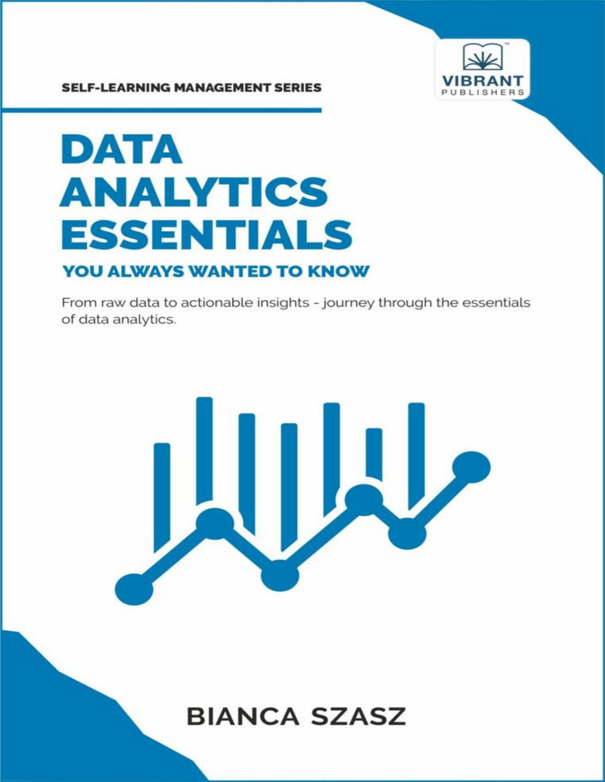 Data Analytics Essentials You Always Wanted To Know Dr Szasz