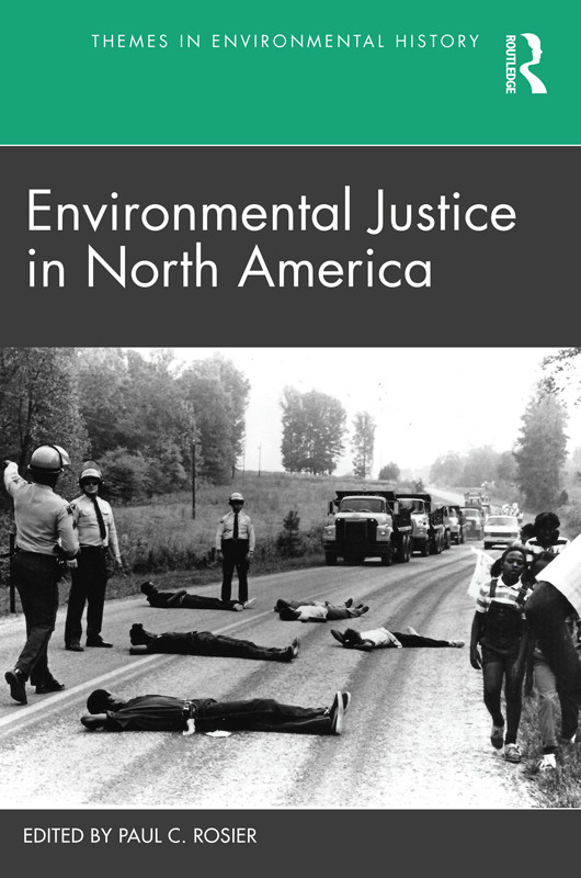 Environmental Justice In North America Paul C Rosier