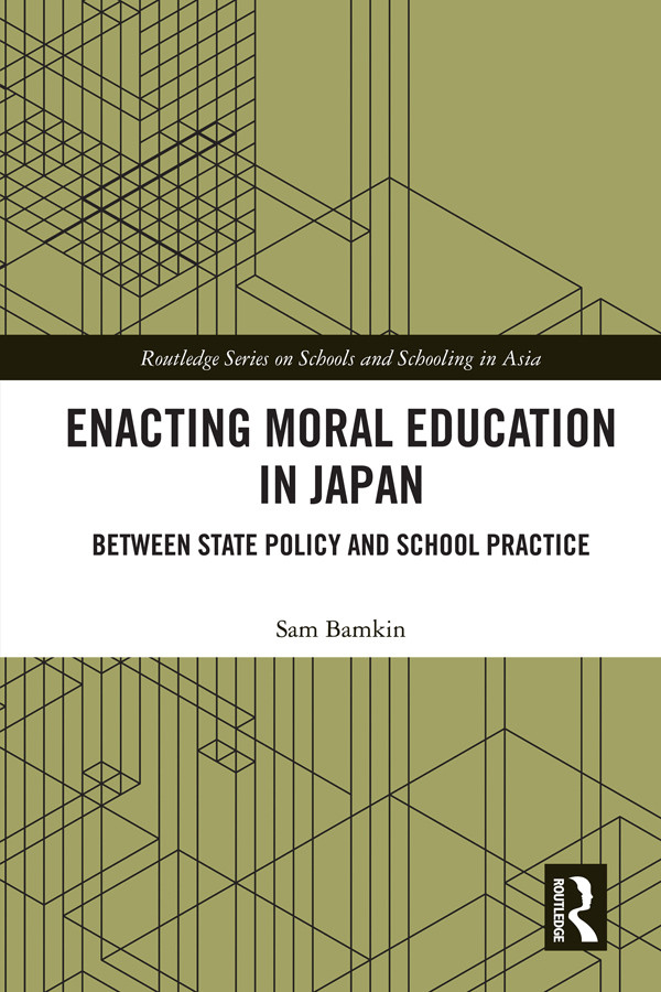 Enacting Moral Education In Japan Sam Bamkin