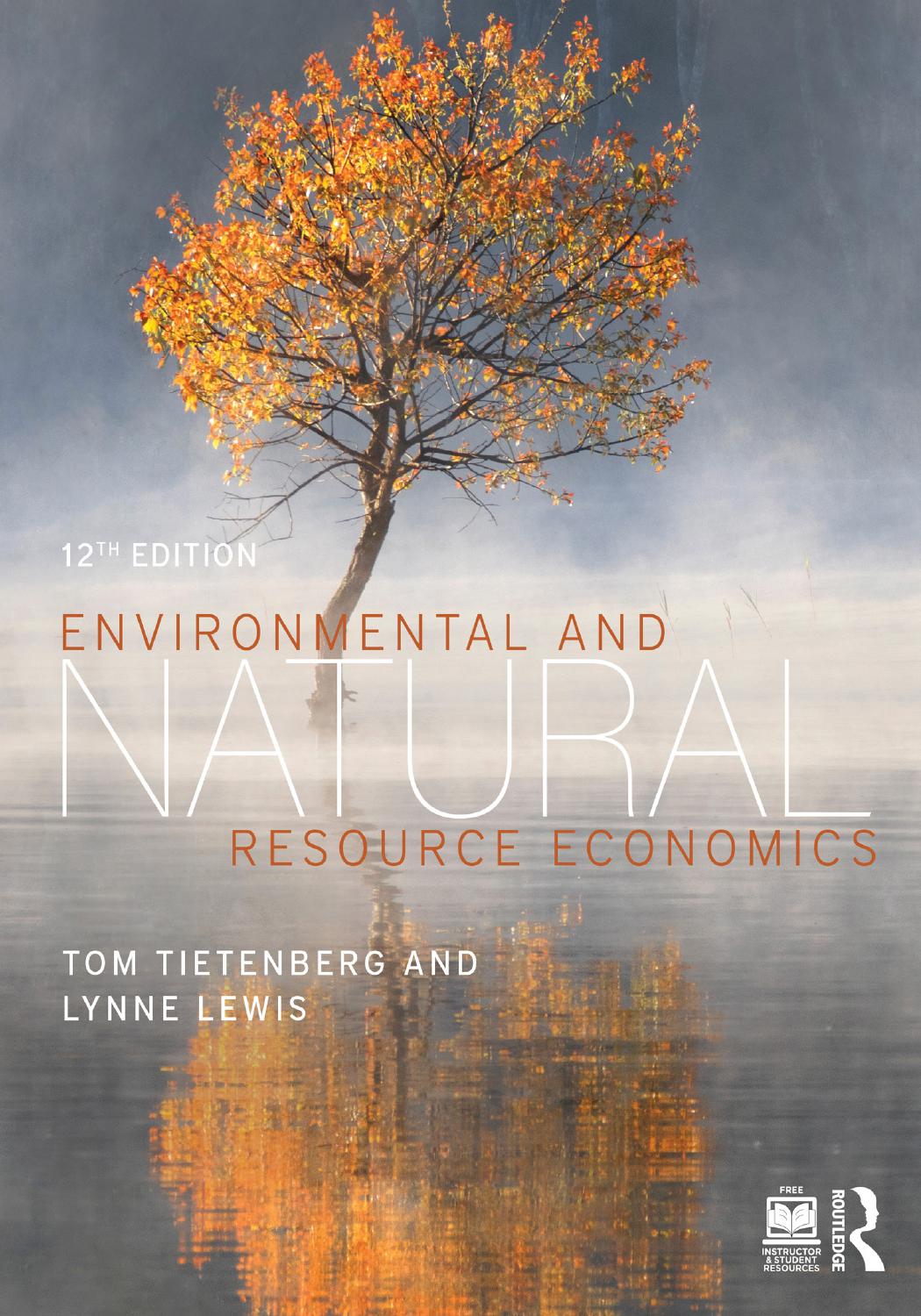 Environmental And Natural Resource Economics 12th Edition Tom Tietenberg Lynne Lewis