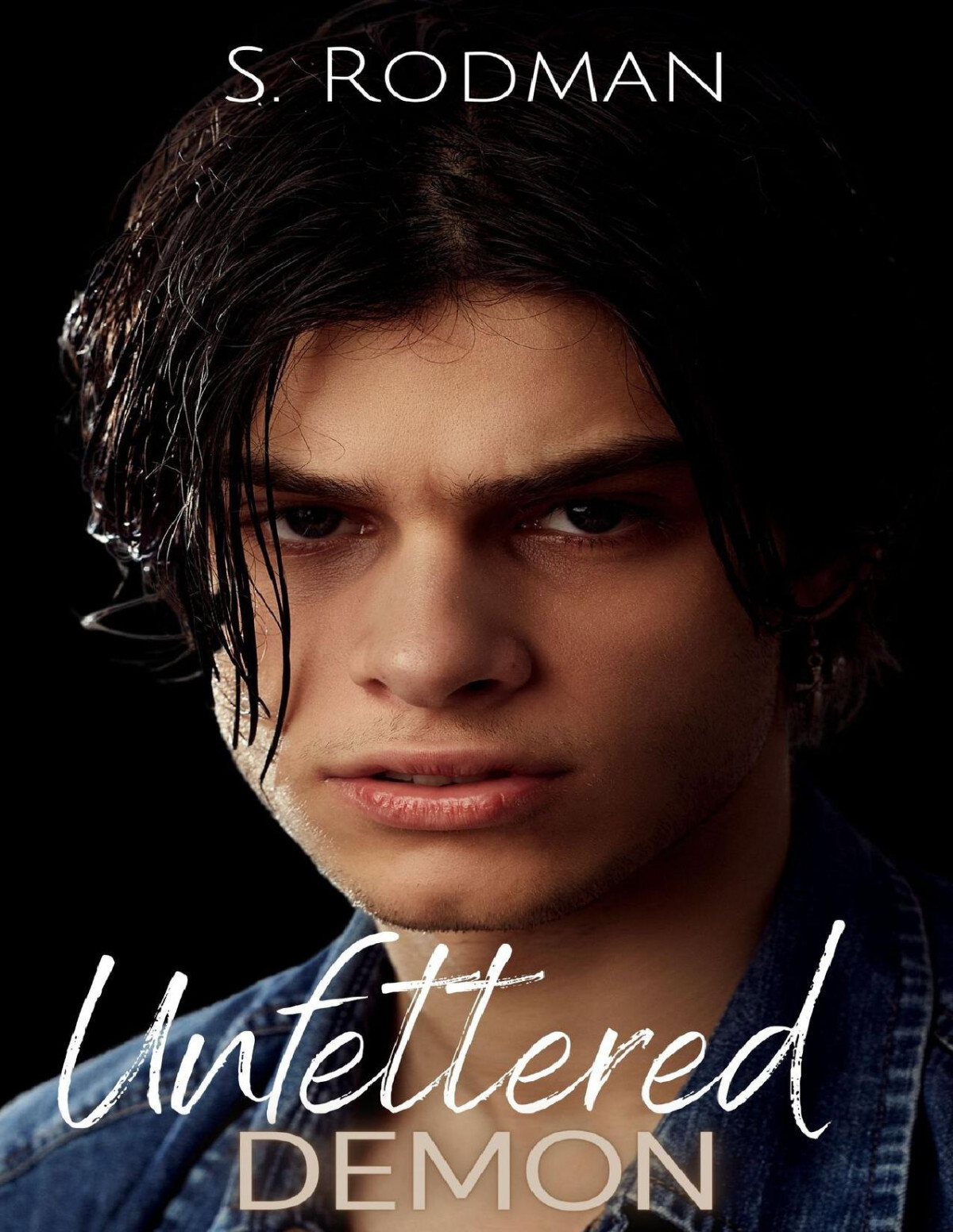 Unfettered Demon Mm Paranormal Romance Found Freed The Unfettered Book 3 S Rodman