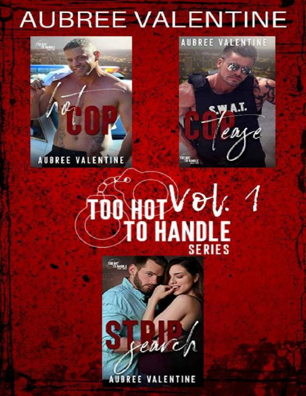 Too Hot To Handle Volume 1 Hot Cop Aubree Valentine
