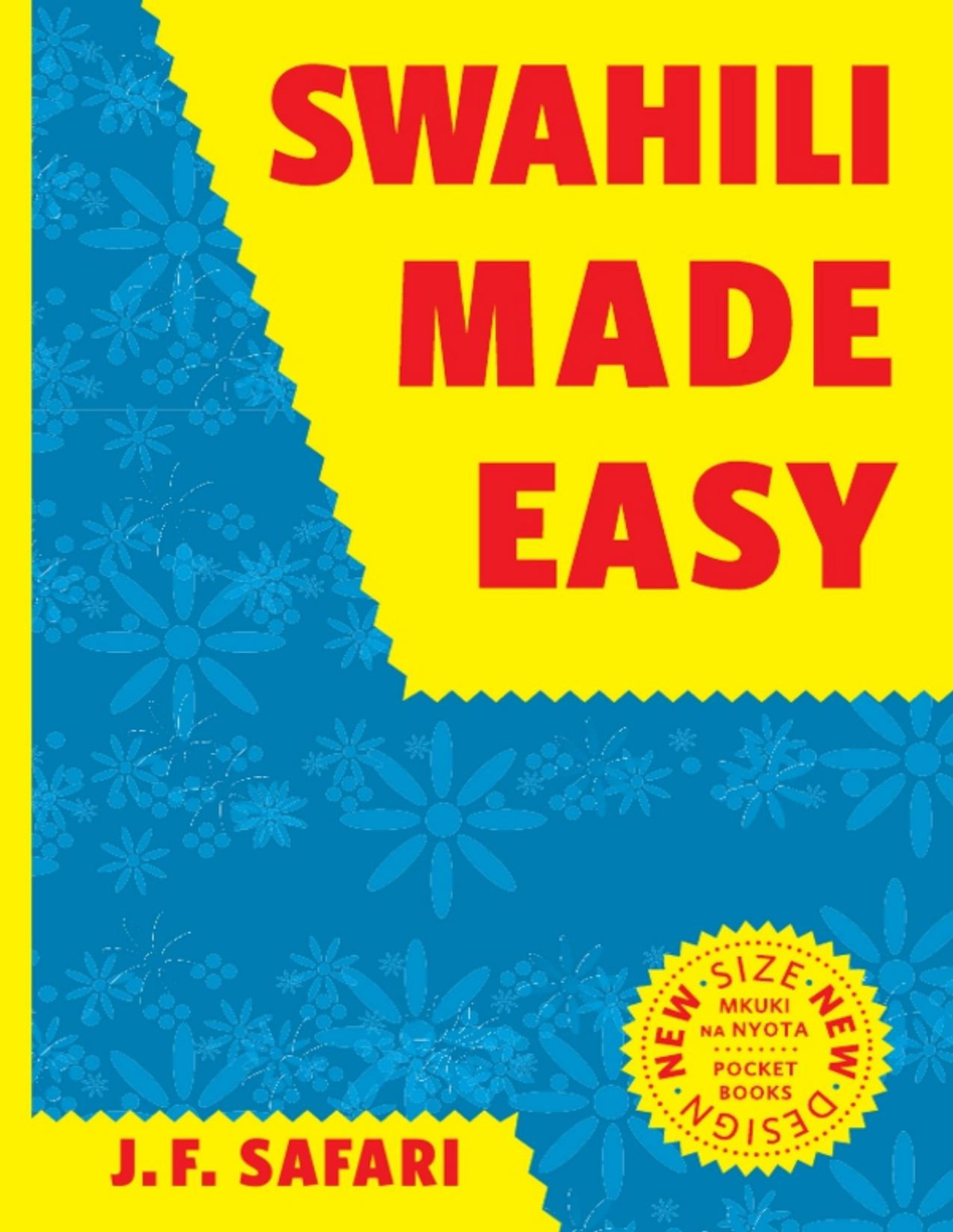 Swahili Made Easy Jf Safari