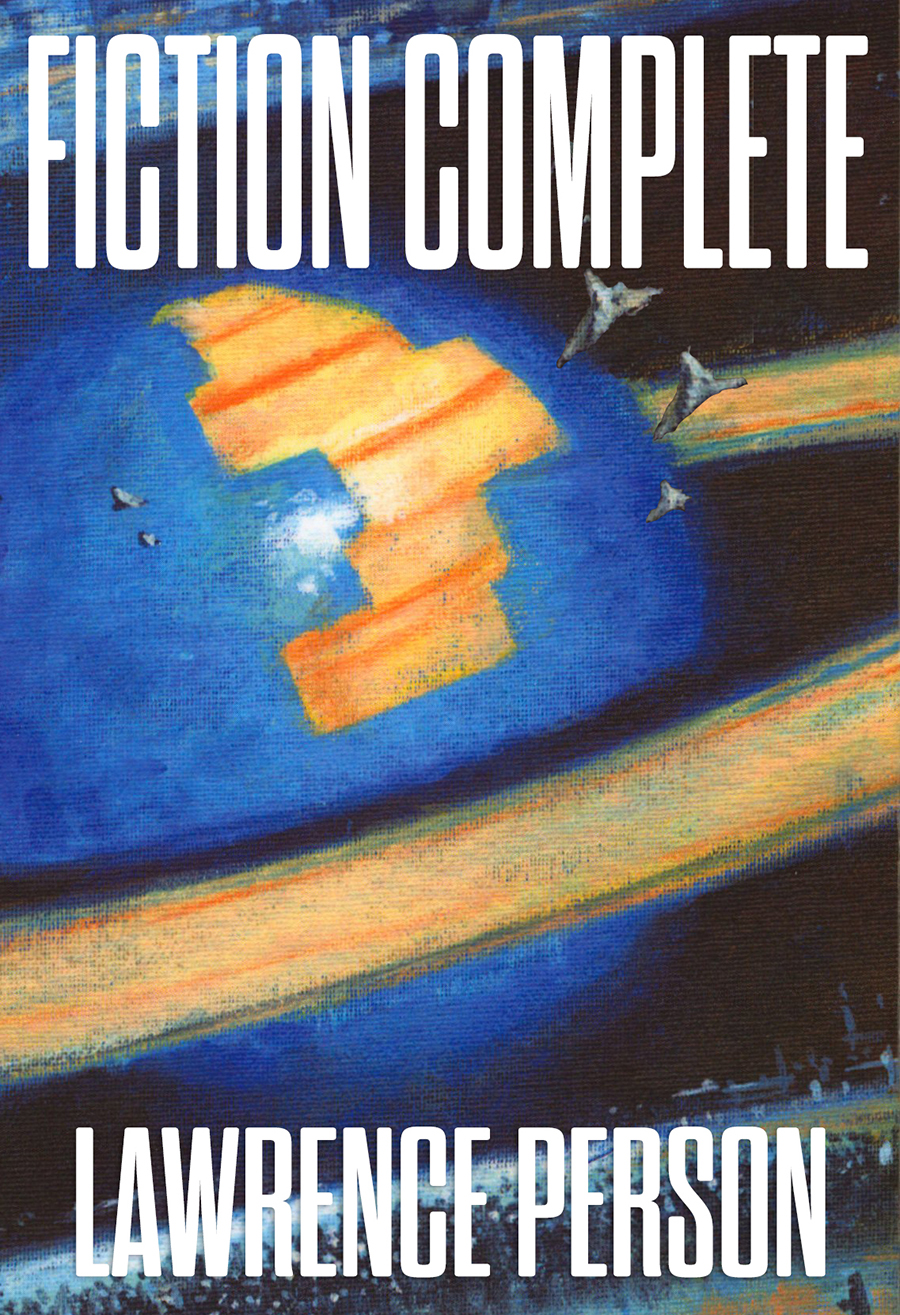 Fiction Complete Lawrence Person