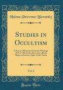 Studies In Occultism Vol 2 Helena Petrovna Blavatsky
