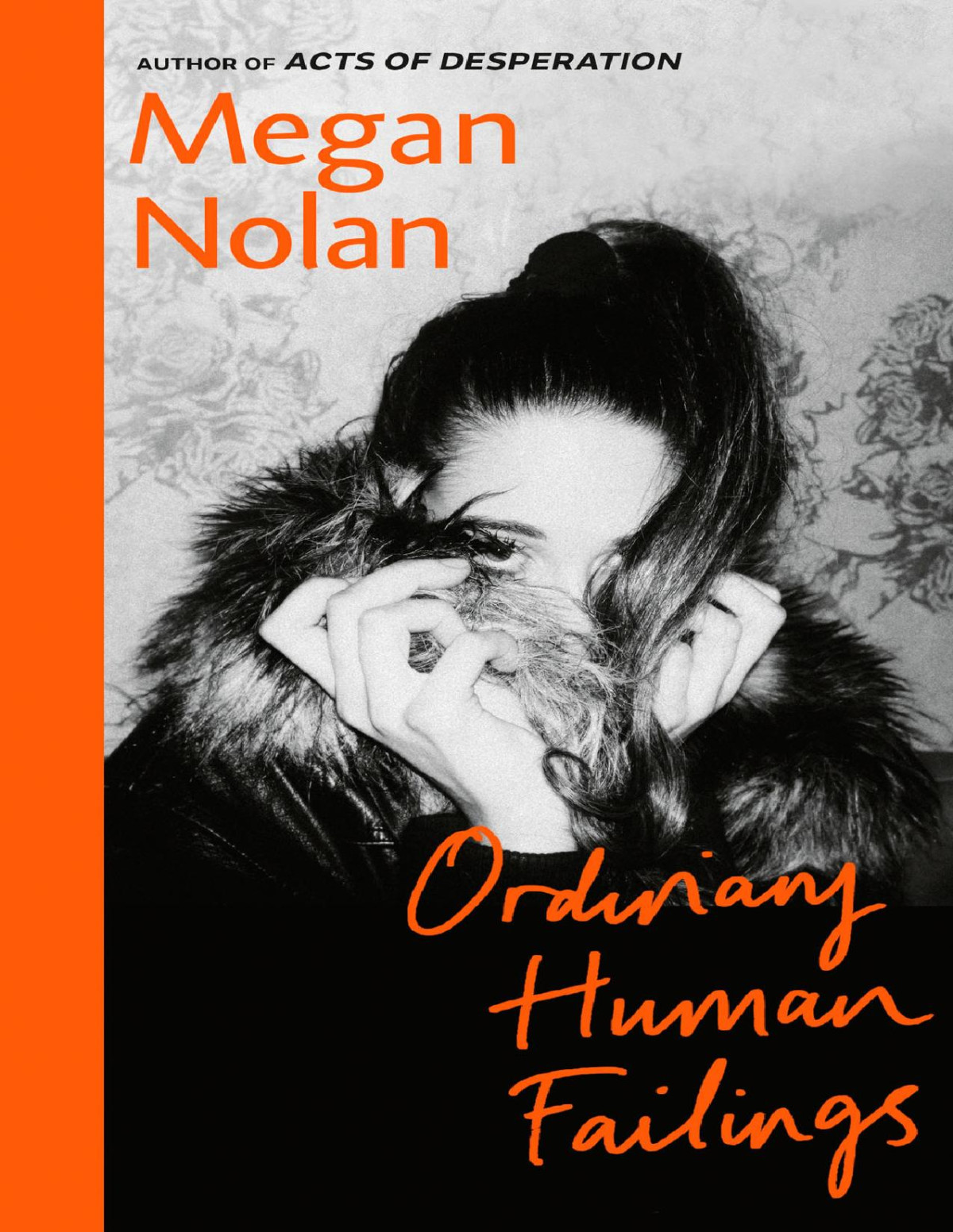 Ordinary Human Failings Megan Nolan
