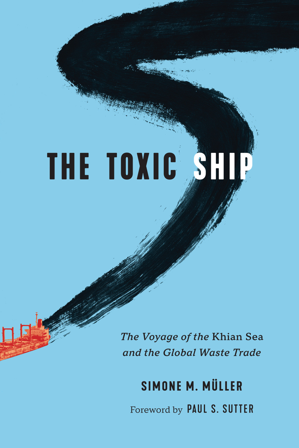 The Toxic Ship Simone M Mller