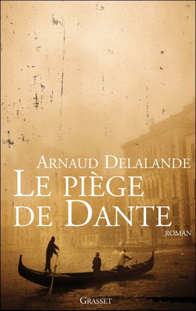 Le Pige De Dante Delalande Arnaud