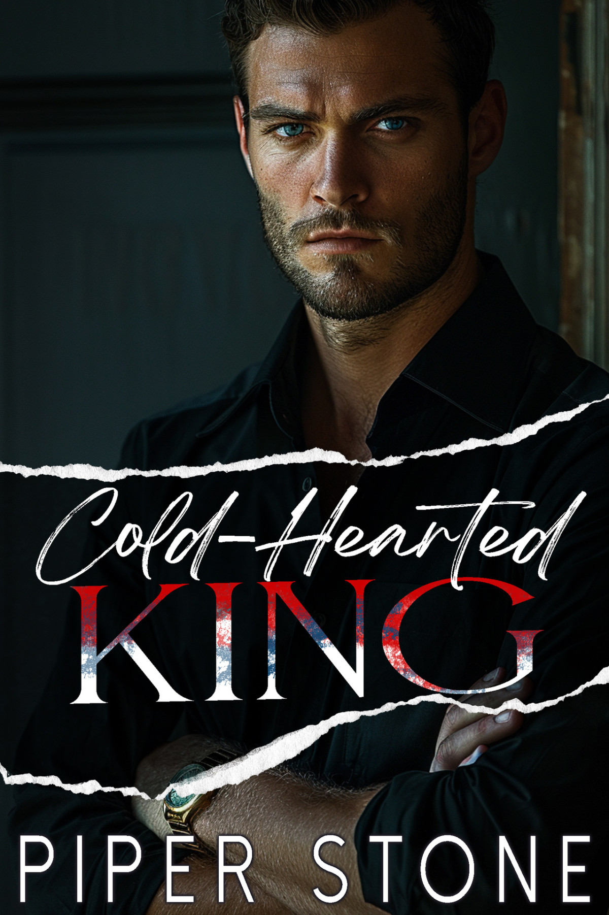Coldhearted King A Dark Billionaire Romance Piper Stone